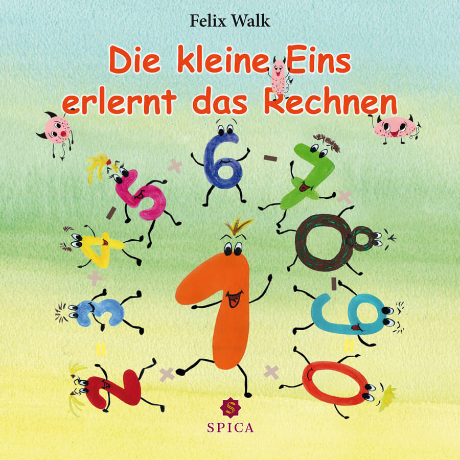 Die kleine Eins erlernt das Rechnen